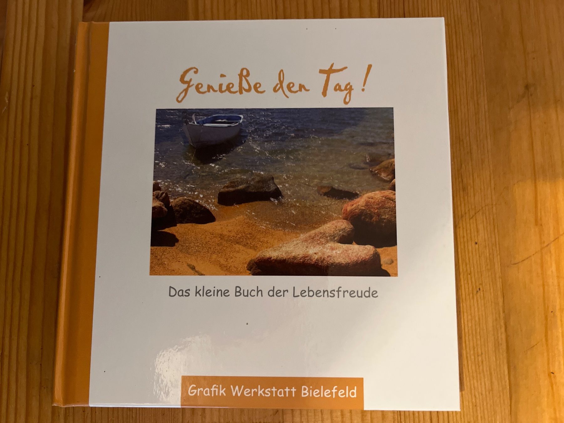 Bücher: Buch Geniesse den Tag Buch der Lebensfreude – Neu (gemäss Beschreibung) aus Andelfingen von