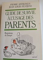Guide de Survie für Eltern - gebraucht