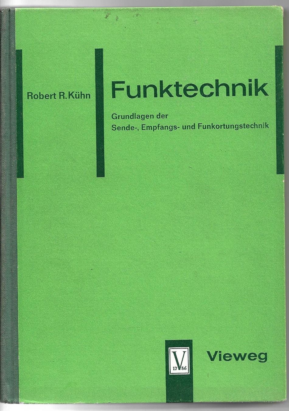 Libri: Funktechnik - Robert R.Kühn 1963 – Usato da Zwingen venduto da Celerio100