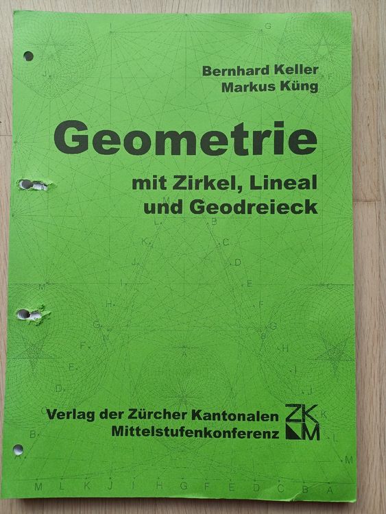 Geomtrie mit Zirkel, Lineal und Geodreieck ZKM (Gebraucht) in Riedern ...