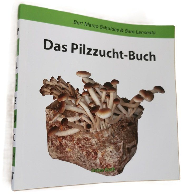 Bücher: Das Pilzzucht-Buch (Bert Marco Schuldes & Sam Lanceata) – Gebraucht aus Wilen b. Wollerau von morethanmusic