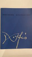 Hans Fischer „Fis“ Kunsthslle Bern 1960 Ausstellungskatalog