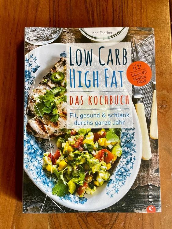 Kochbuch Low Carb, High Fat (Gebraucht) in Winterthur für CHF 4 – mit ...