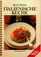 Betty Bossi: Italienische Küche 1. Auflage 1987