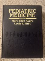 Pediatric Medicine, Avery/First