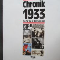 Chronik 1933 - Tag für Tag in Wort und Bild - Guter Zustand!