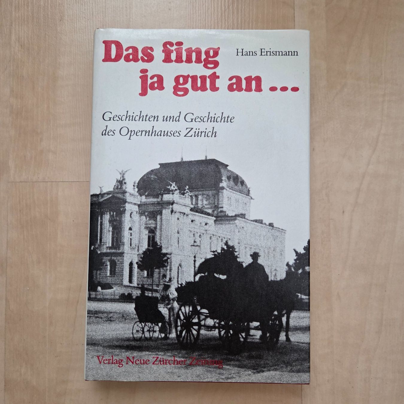 Livres: Das fing ja gut an ... - Hans Erismann – D'occasion à Zug par Sunshine_113