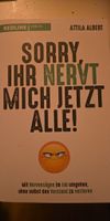 Buch Sorry ihr nervt mich jetzt alle Attila Albert