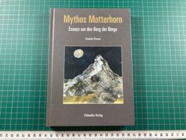 E. Perren: Mythos Matterhorn, Essays um den Berg der Berge