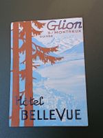 Alter Prospekt  Hotel Bellevue - Glion sur Montreux ca. 1930