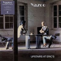 Yazoo Upstairs At Eric's 2025 Reissue, 2018 Remaster, Crysta