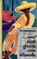 … und viele Grüsse von Wancho -  Jugendliteraturpreis 1964