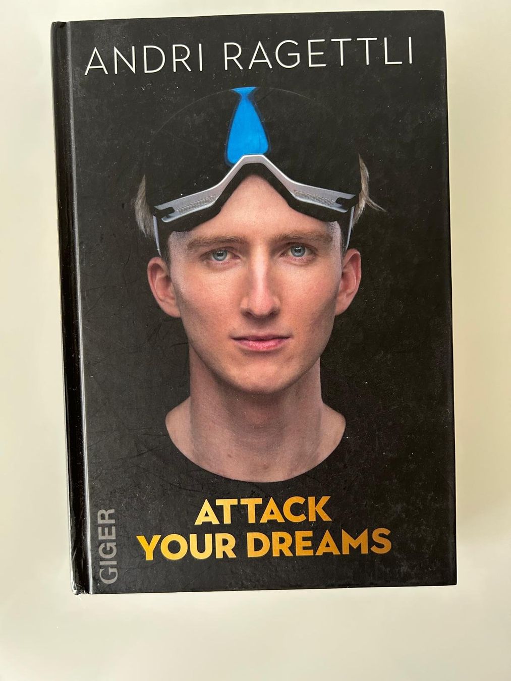 Livres: Andri Ragettli - Attack your Dreams – D'occasion à Wettswil par mimiyu