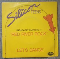 Silicon Teens – Red River Rock / Let's Dance / 7" vinyl 45t