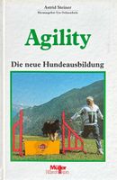Steiner Astrid, Agility - Die neue Hundeausbildung
