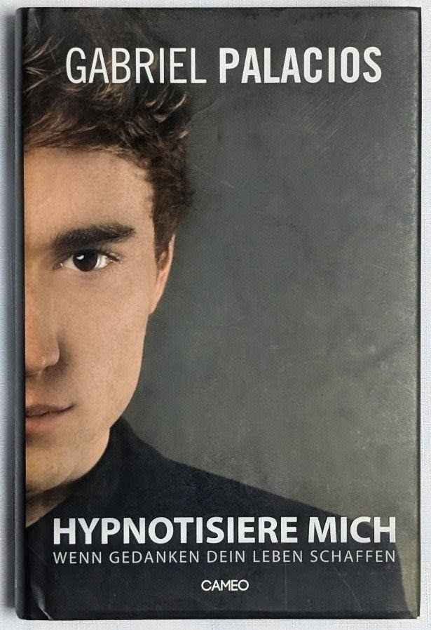 Libri: Hypnotisiere mich - Gabriel Palacios – Nuovo (secondo la descrizione) da Wängi venduto da ABIZONE-86