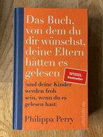 Das Buch, von dem du dir wünschst, deine Eltern hätten es