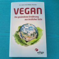 VEGAN / Die gesündeste Ernährung aus ärztlicher Sicht
