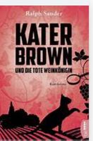 Kater Brown und die tote Weinkönigin /// Taschenbuch