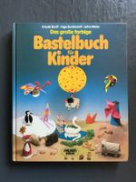 Das grosse Bastelbuch für Kinder