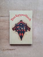 Das Kasperlbuch - 6 Kasperl Geschichten. Rarität von 1924!