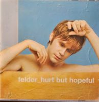 Felder – Hurt But Hopeful