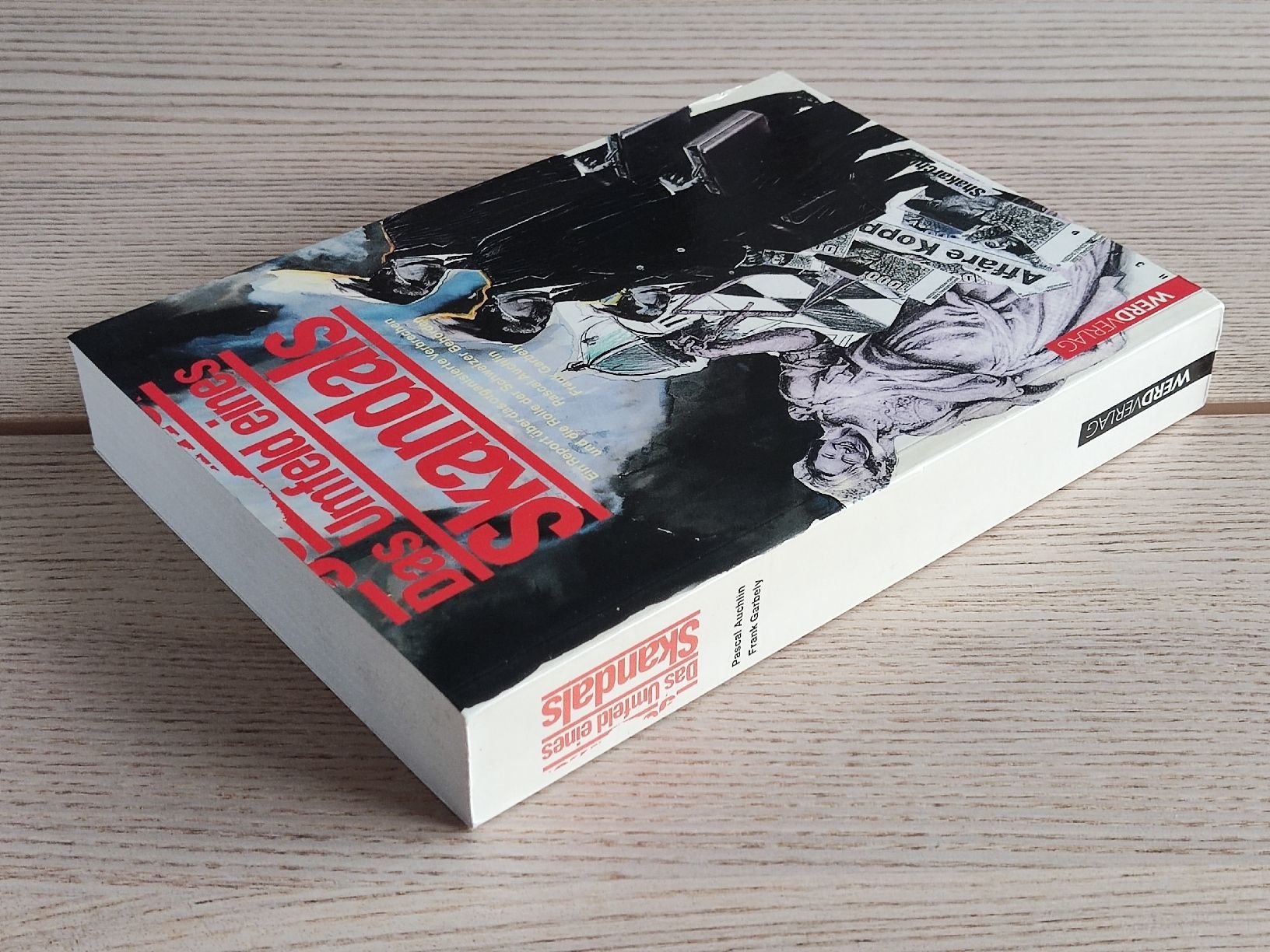 Libri: Das Umfeld eines Skandals – Pascal Auchlin, Frank Garbely – Usato da Schaffhausen venduto da philscardstore 2