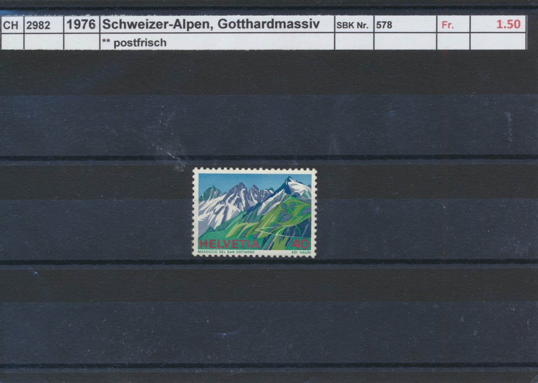 Alle Briefmarken: 1976 Schweizer-Alpen, "Gotthardmassiv", ** postfrisch – Neu (gemäss Beschreibung) aus Winterthur von Zupogeru