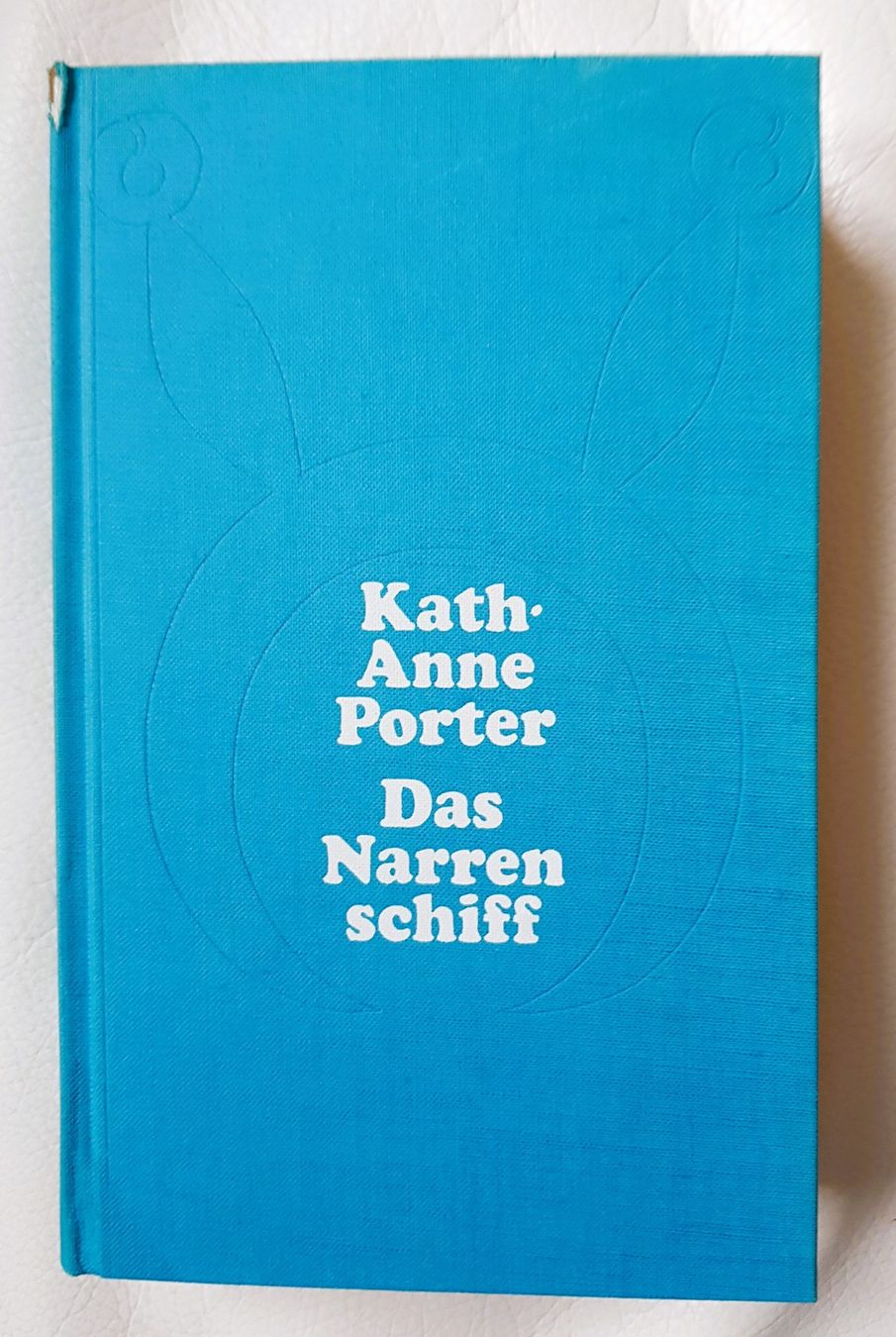 Bücher: Katherine Anne Porter "Das Narrenschiff" – Gebraucht aus Winterthur von Joschko