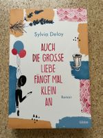 Taschenbuch "Auch grosse Liebe fängt mal klein an", S. Deloy
