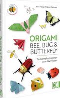 Jens-Helge Thülen-Dahmen: Origami – Bee, Bug und Butterfly