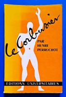 LE CORBUSIER Edit.Universit.EA 1958 AUS BIBL.PROF. E.NEUFERT