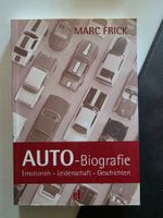 Auto-Biografie - Emotionen - Marc Frick 2012