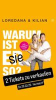 Tickets LORE­DANA & KILIAN: Warum ist er/sie so?