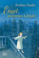 Engel im zweiten Lehrjahr - Eveline Hasler