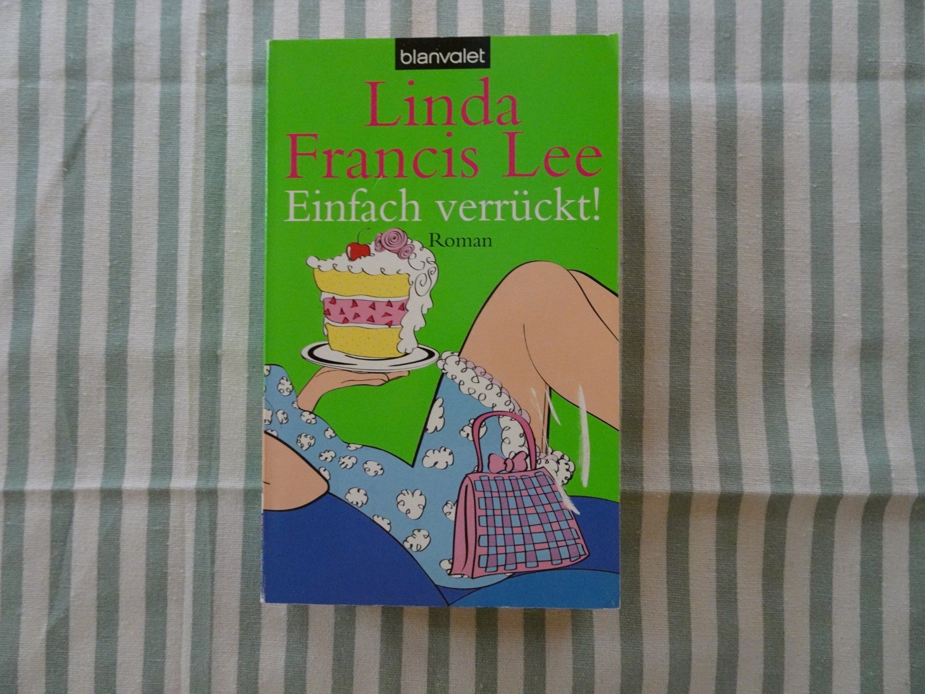 Libri: Linda Francis Lee - Einfach verrückt - B13 – Usato da Küssnacht am Rigi venduto da Bookslove-Divers