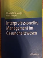 Interprofessionelles Management im Gesundheitswesen Buch