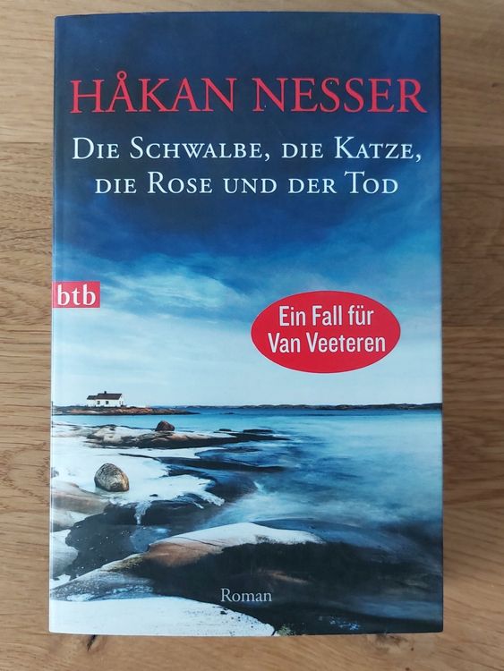 NAKAN NESSER/ Die Schwalbe, Die Katze, Die Rose Und Der Tod | Kaufen ...