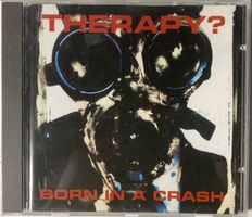 THERAPY - BORN IN A CRASH
