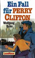 Ecke Wolfg. - Ein Fall für Perry Clifton (geb) / Jugendbuch