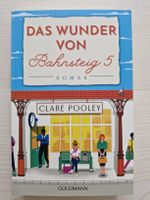 Das Wunder von Bahnsteig 5 Roman Clare Pooley neuwertig