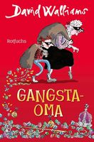 Gangsta-Oma (Bens Abenteuer, Band 1)