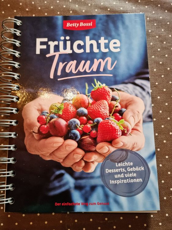 Betty Bossi Früchtetraum &amp; Desserts für grosse Runden | Kaufen auf Ricardo