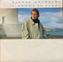 PIERRE BACHELET - L'HOMME EN BLANC