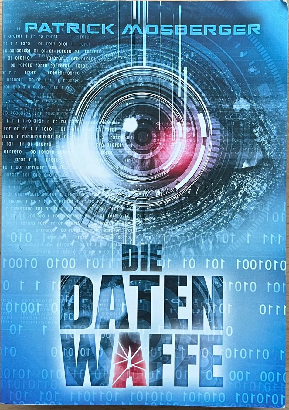 Bücher: Buch - Die Daten Waffe – Gebraucht aus Leimbach TG von easydiver87