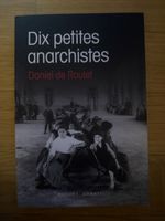 Livre Dix petites anarchistes Daniel de Roulet état neuf