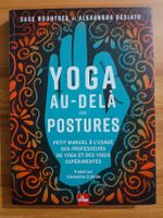 Livre Yoga Au-Delà des Postures- Manuel Yoga Expérimentés