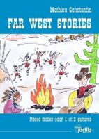 FAR WEST STORIES - Mathieu Constantin