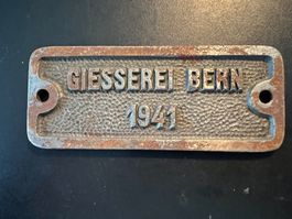Gusseisenschild "GIESSEREI BERN 1941"