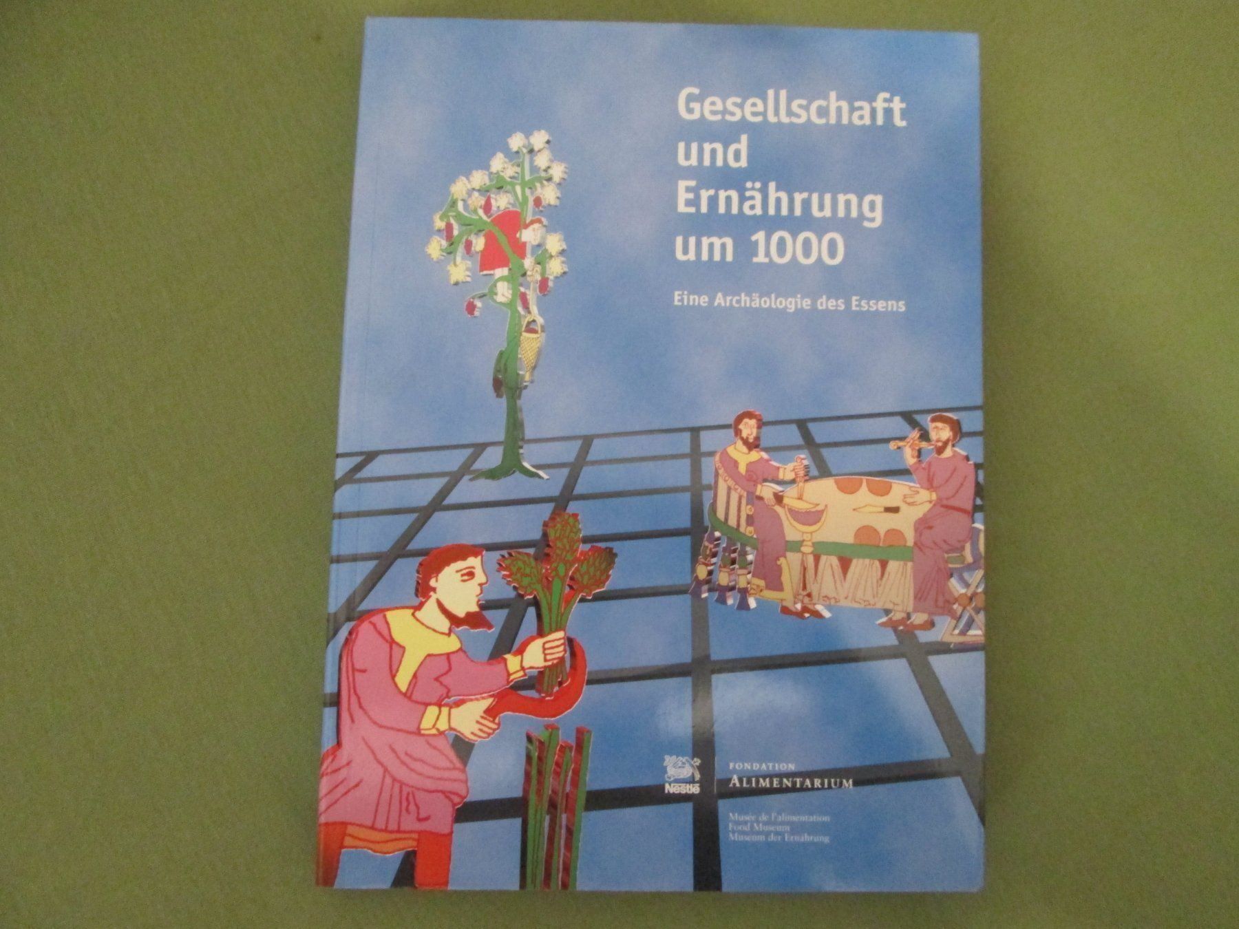 Libri: Gesellschaft und Ernährung um 1000 – Usato da Neuchâtel venduto da Dualseele